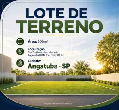 TERRENO c/ 300m² - ANGATUBA/SP